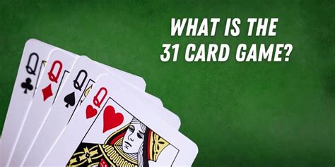 How Do You Play 31 Card Game: A Journey Through Strategy and Serendipity