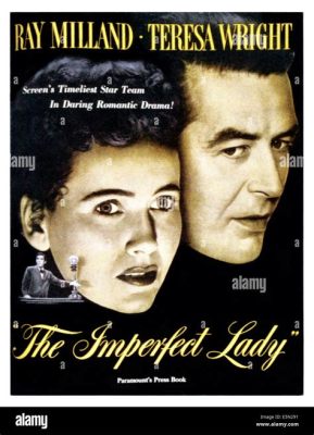  The Imperfect Lady Une histoire d'amour interdite et de secrets de famille dans une Angleterre post-guerre !